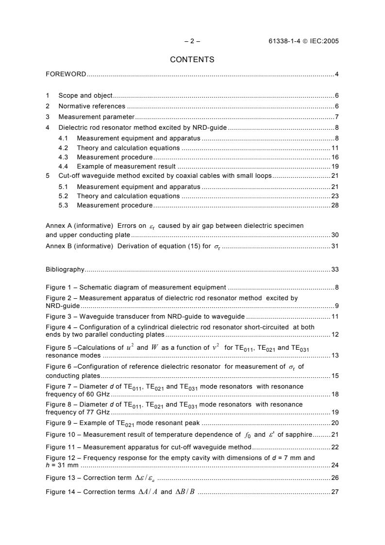 IEC 61338-1-4:2005 IEC 61338-1-4:2005 - Waveguide type dielectric resonators - Part 1-4: General information and test conditions - Measurement method of complex relative permittivity for dielectric resonator materials at millimetre-wave frequency - Page 4 preview