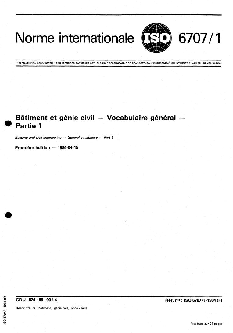 ISO 6707-1:1984 - Building and civil engineering — General vocabulary
Released:4/1/1984