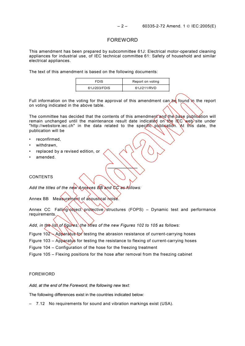 IEC 60335-2-72:2002/AMD1:2005 IEC 60335-2-72:2002/AMD1:2005 - Amendment 1 - Household and similar electrical appliances - Safety - Part 2-72: Particular requirements for automatic machines for floor treatment for commercial and industrial use
Released:11/23/2005
Isbn:2831883024 - Page 2 preview