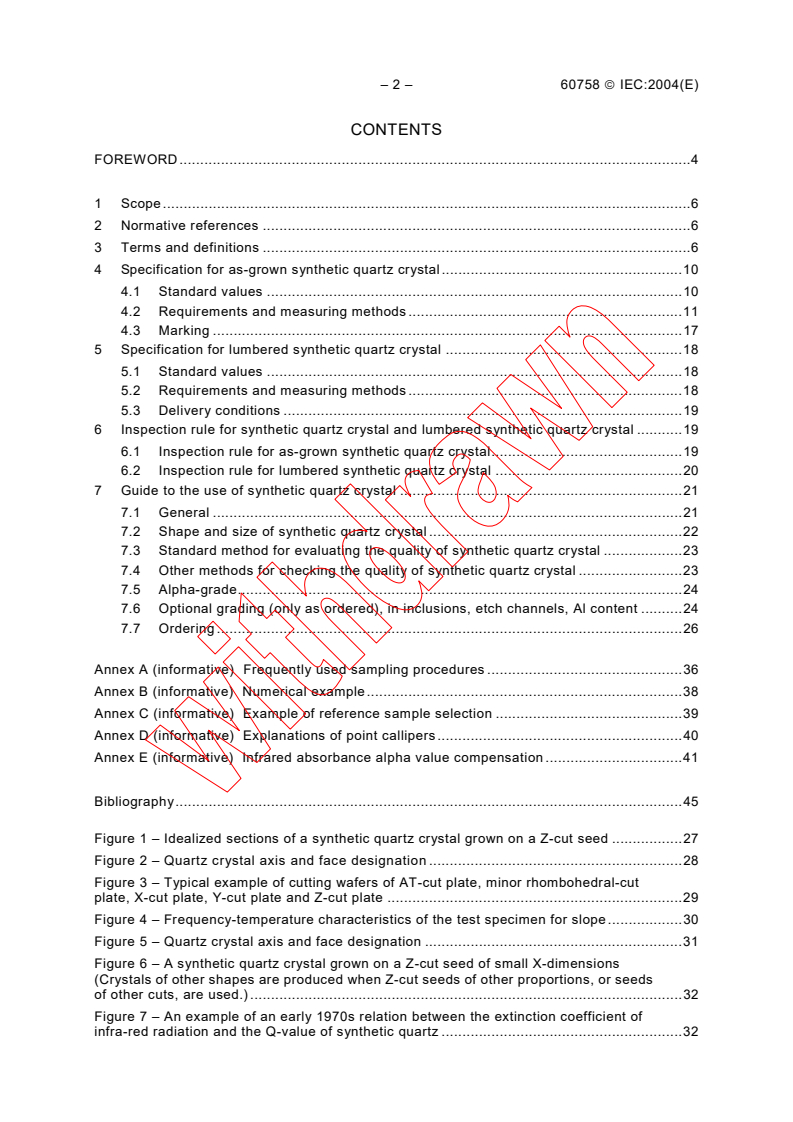 IEC 60758:2004 IEC 60758:2004 - Synthetic quartz crystal - Specifications and guide to the use
Released:12/14/2004
Isbn:283187789X - Page 4 preview