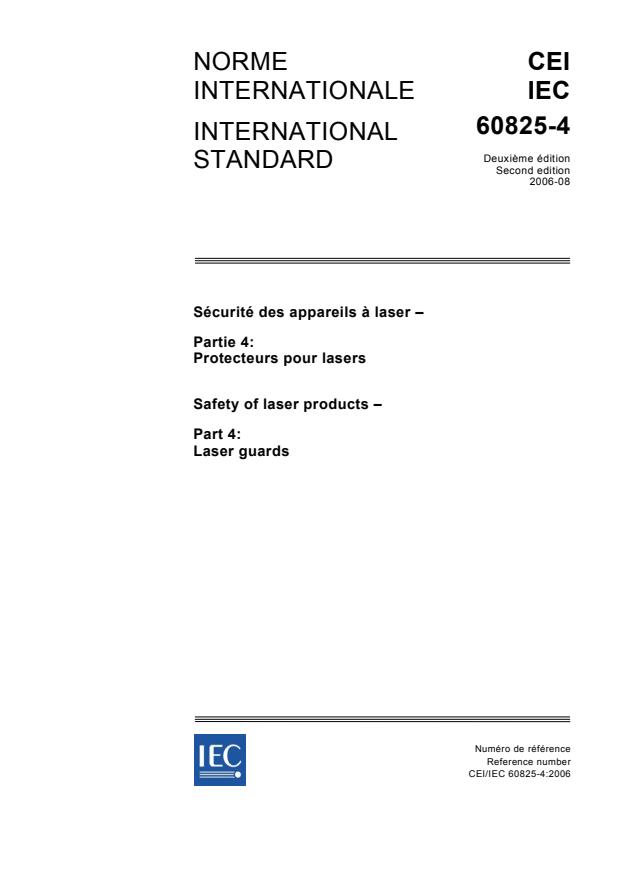 IEC 60825-4:2006 - Safety of laser products - Part 4: Laser guards