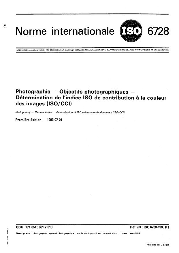 ISO 6728:1983 - Photographie -- Objectifs photographiques -- Détermination de l'indice ISO de contribution a la couleur des images (ISO/CCI)