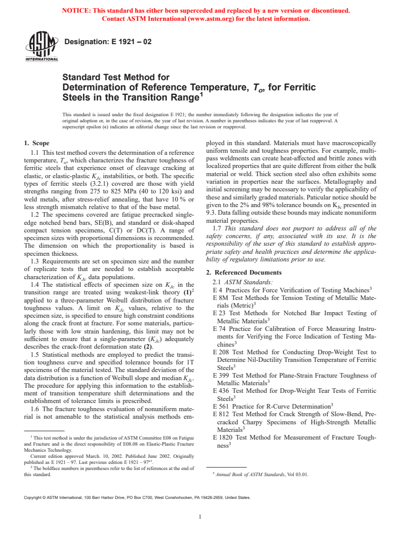 ASTM E1921-02 - Standard Test Method for Determination of Reference Temperature, T<sub>o</sub>, for Ferritic Steels in the Transition Range