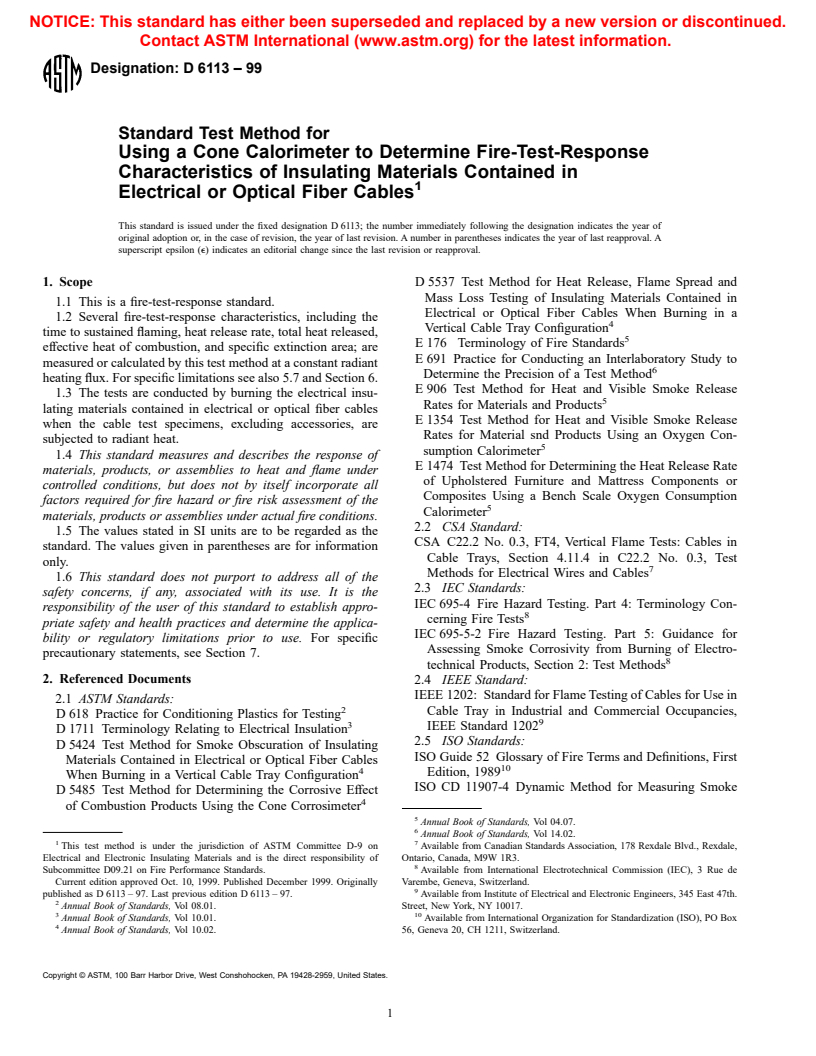 ASTM D6113-99 - Standard Test Method for Using a Cone Calorimeter to Determine Fire-Test Response Characteristics of Insulating Materials Contained in Electrical or Optical Fiber Cables