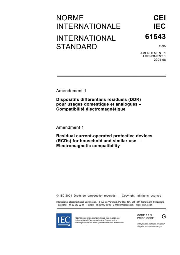 IEC 61543:1995/AMD1:2004 - Amendment 1 - Residual current-operated protective devices (RCDs) for household and similar use - Electromagnetic compatibility