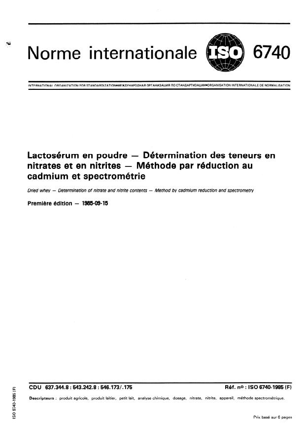 ISO 6740:1985 - Lactosérum en poudre -- Détermination des teneurs en nitrates et en nitrites -- Méthode par réduction au cadmium et spectrométrie