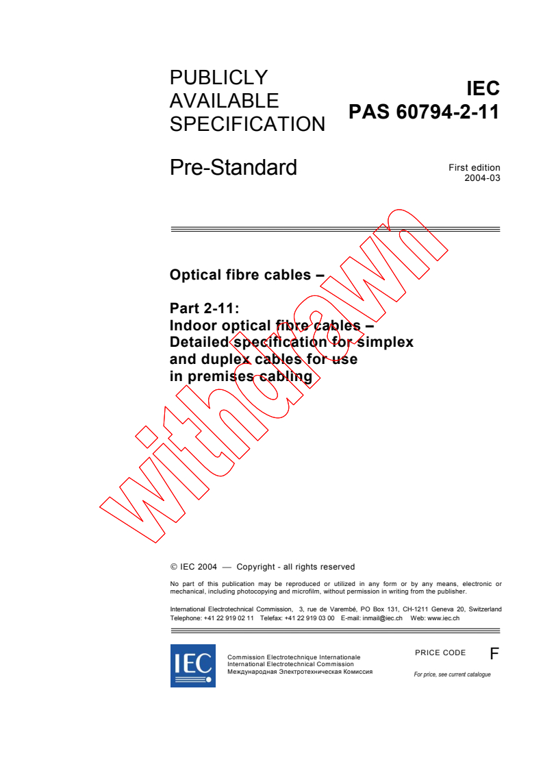 IEC PAS 60794-2-11:2004 - Optical fibre cables - Part 2-11: Indoor optical fibre cables - Detailed specification for simplex and duplex cables for use in premises cabling
Released:3/10/2004
Isbn:2831874092