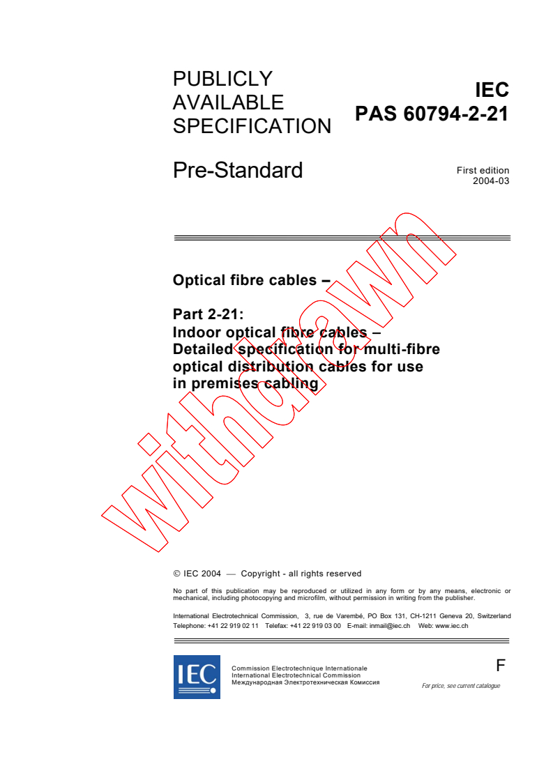 IEC PAS 60794-2-21:2004 - Optical fibre cables - Part 2-21: Indoor optical fibre cables - Detailed specification for multi-fibre optical distribution cables for use in premises cabling
Released:3/10/2004
Isbn:2831874130