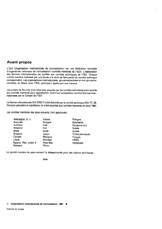 ISO 6743-2:1981 ISO 6743-2:1981 - Lubrifiants, huiles industrielles et produits connexes (classe L) — Classification — Partie 2: Famille F (Paliers de broche, paliers et embrayages associés)
Released:10/1/1981 - Page 2 preview