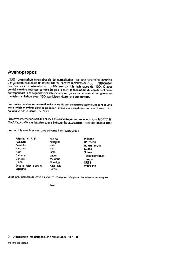 ISO 6743-2:1981 ISO 6743-2:1981 - Lubrifiants, huiles industrielles et produits connexes (classe L) — Classification — Partie 2: Famille F (Paliers de broche, paliers et embrayages associés)
Released:10/1/1981 - Page 2 preview