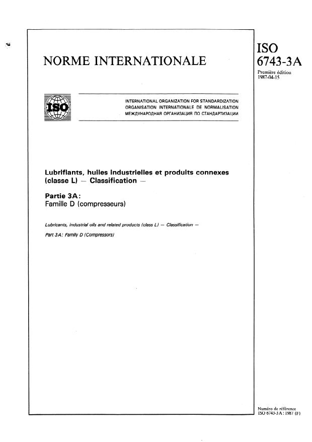 ISO 6743-3A:1987 - Lubrifiants, huiles industrielles et produits connexes (classe L) -- Classification