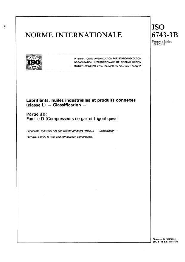 ISO 6743-3B:1988 - Lubrifiants, huiles industrielles et produits connexes (classe L) -- Classification