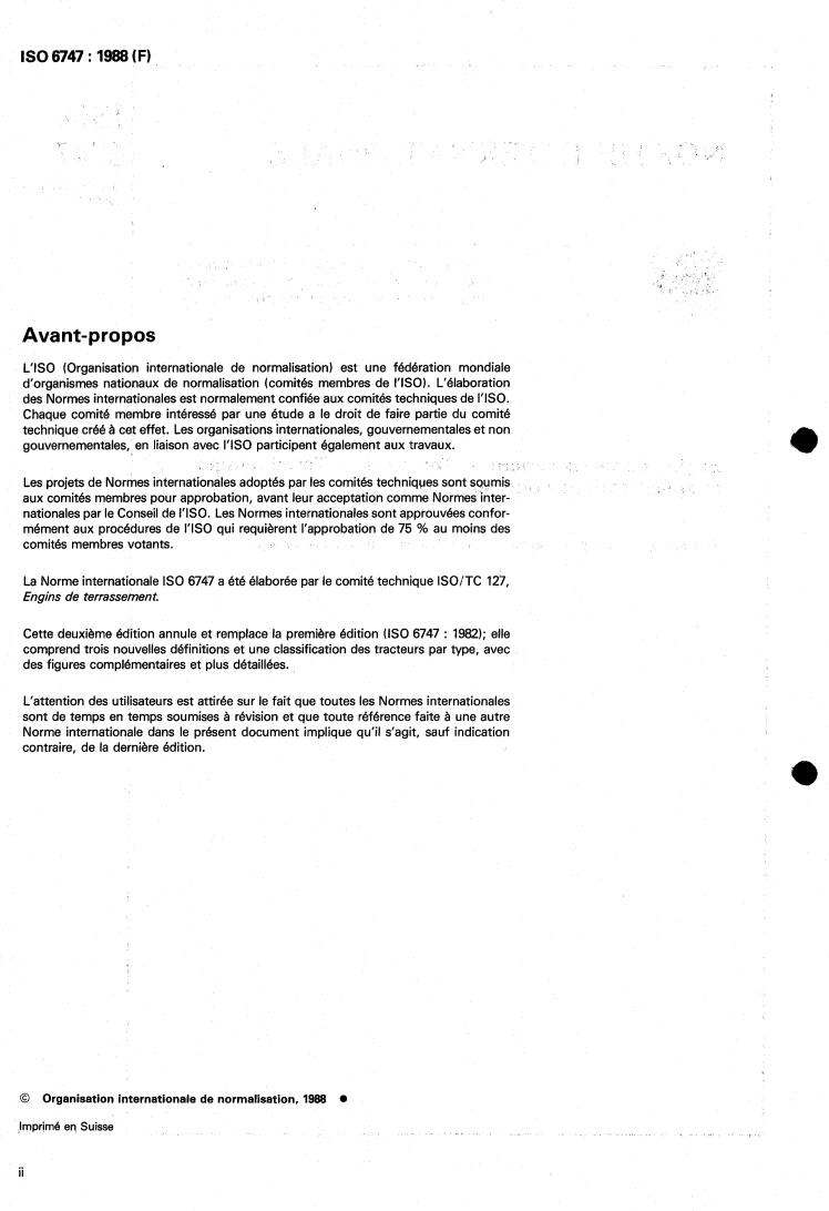 ISO 6747:1988 ISO 6747:1988 - Earth-moving machinery — Tractors — Terminology and commercial specifications
Released:7/7/1988 - Page 2 preview