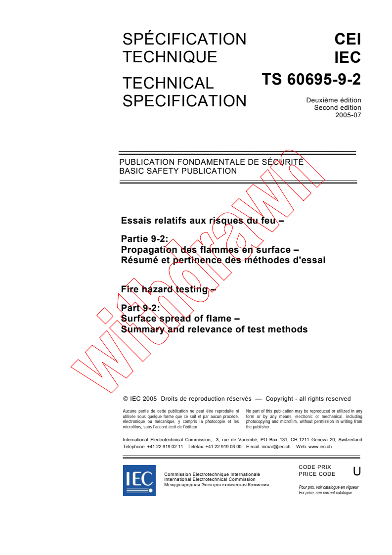 IEC TS 60695-9-2:2005 - Fire hazard testing - Part 9-2: Surface spread of flame - Summary and relevance of test methods
Released:7/7/2005
Isbn:2831880882