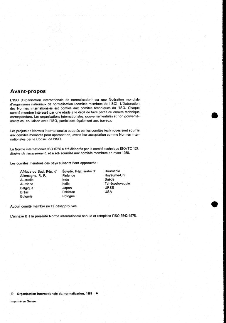 ISO 6750:1981 ISO 6750:1981 - Earth-moving machinery — Operation and maintenance — Guide to the format and content of manuals
Released:8/1/1981 - Page 2 preview