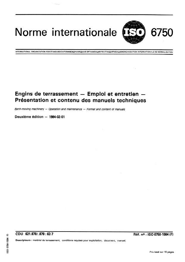ISO 6750:1984 - Engins de terrassement -- Emploi et entretien -- Présentation et contenu des manuels techniques