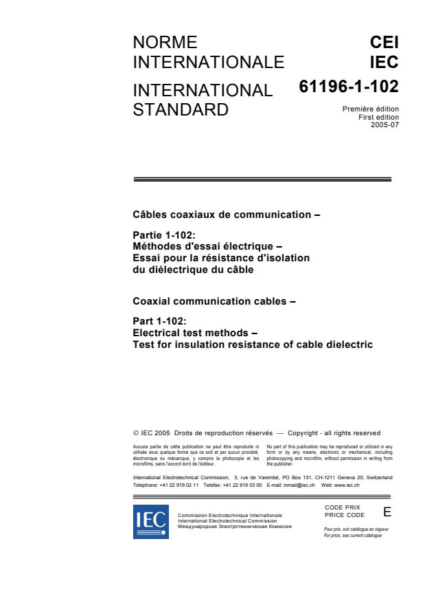 IEC 61196-1-102:2005 - Coaxial communication cables - Part 1-102: Electrical test methods - Test for insulation resistance of cable dielectric