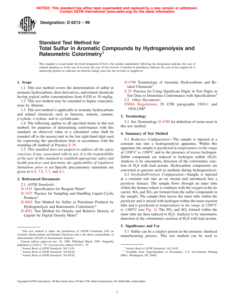 ASTM D6212-99 - Standard Test Method for Total Sulfur in Aromatic Compounds by Hydrogenolysis and Rateometric Colorimetry (Withdrawn 2008)