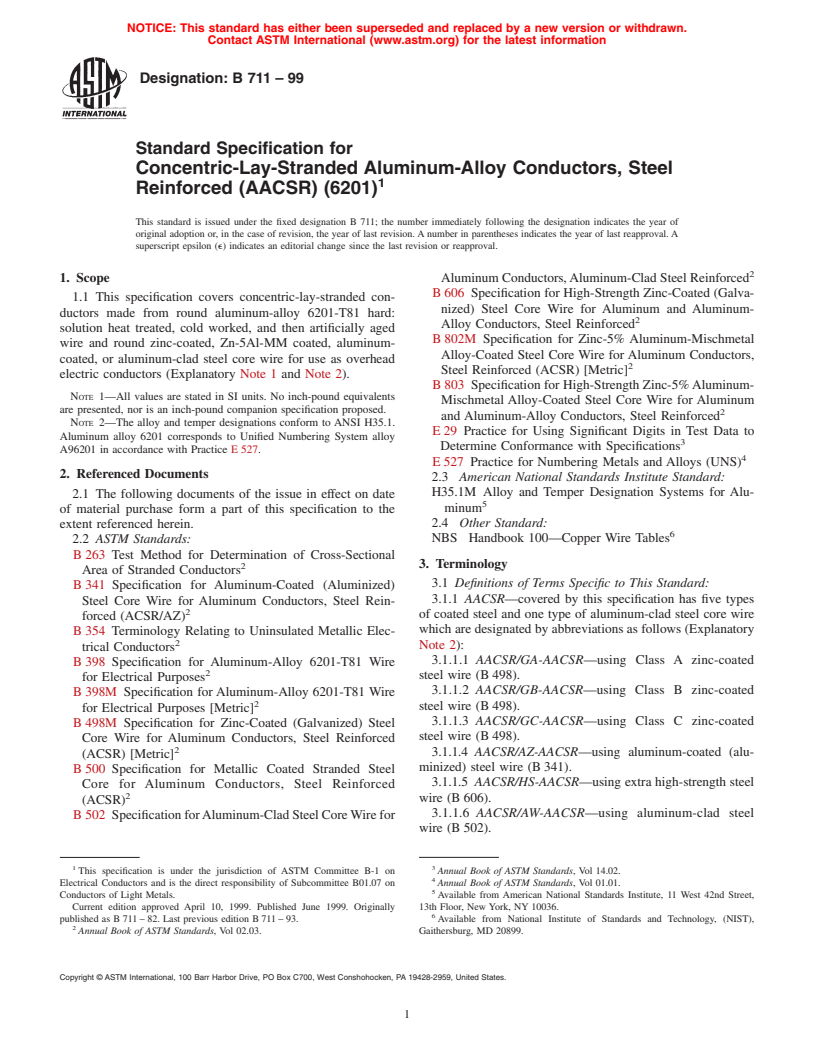 ASTM B711-99 - Standard Specification for Concentric-Lay-Stranded Aluminum-Alloy Conductors, Steel Reinforced (AACSR) (6201)