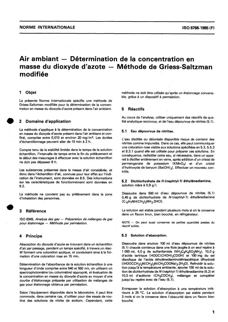 ISO 6768:1985 - Ambient air — Determination of the mass concentration of nitrogen dioxide — Modified Griess-Saltzman method
Released:6/20/1985