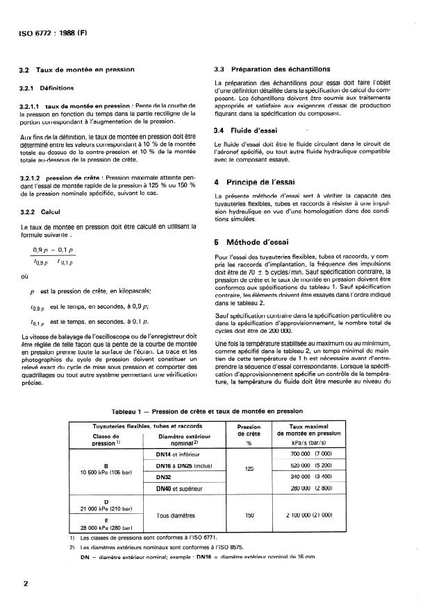 ISO 6772:1988 ISO 6772:1988 - Aéronautique et espace -- Systemes de fluides -- Essai d'impulsion des tuyauteries flexibles, tubes et raccords - Page 4 preview