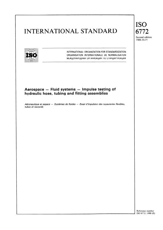 ISO 6772:1988 - Aerospace -- Fluid systems -- Impulse testing of hydraulic hose, tubing and fitting assemblies