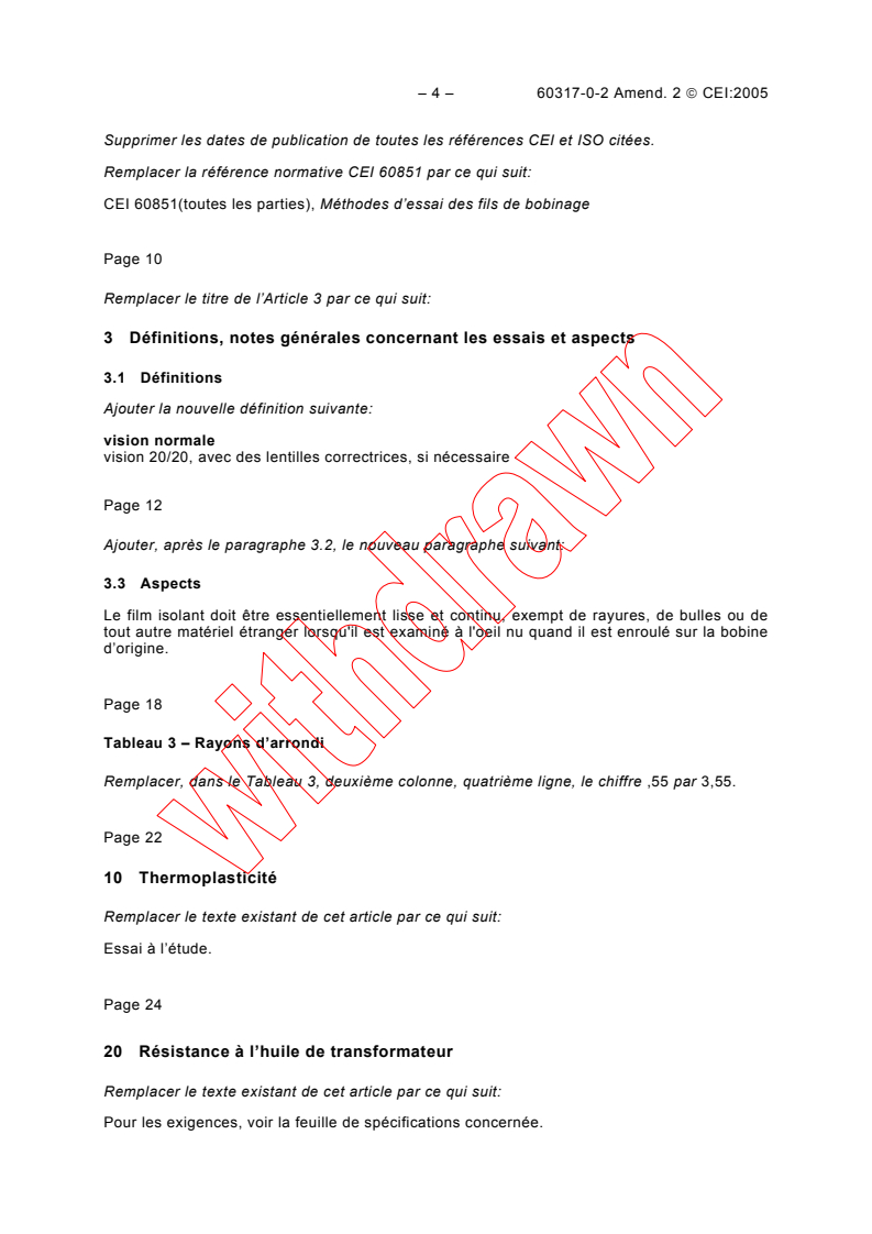 IEC 60317-0-2:1997/AMD2:2005 IEC 60317-0-2:1997/AMD2:2005 - Amendment 2 - Specifications for particular types of winding wires - Part 0-2: General requirements - Enamelled rectangular copper wire
Released:1/20/2005
Isbn:2831878233 - Page 4 preview