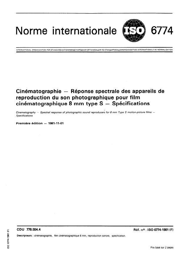 ISO 6774:1981 - Cinématographie -- Réponse spectrale des appareils de reproduction du son photographique pour film cinématographique 8 mm type S -- Spécifications