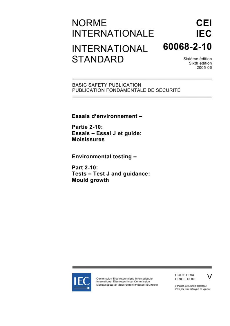 IEC 60068-2-10:2005 - Environmental testing - Part 2-10: Tests - Test J and guidance: Mould growth