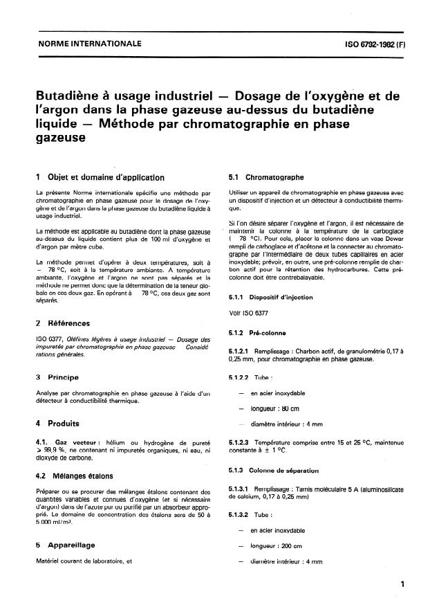 ISO 6792:1982 - Butadiene a usage industriel -- Dosage de l'oxygene et de l'argon dans la phase gazeuse au-dessus du butadiene liquide -- Méthode par chromatographie en phase gazeuse