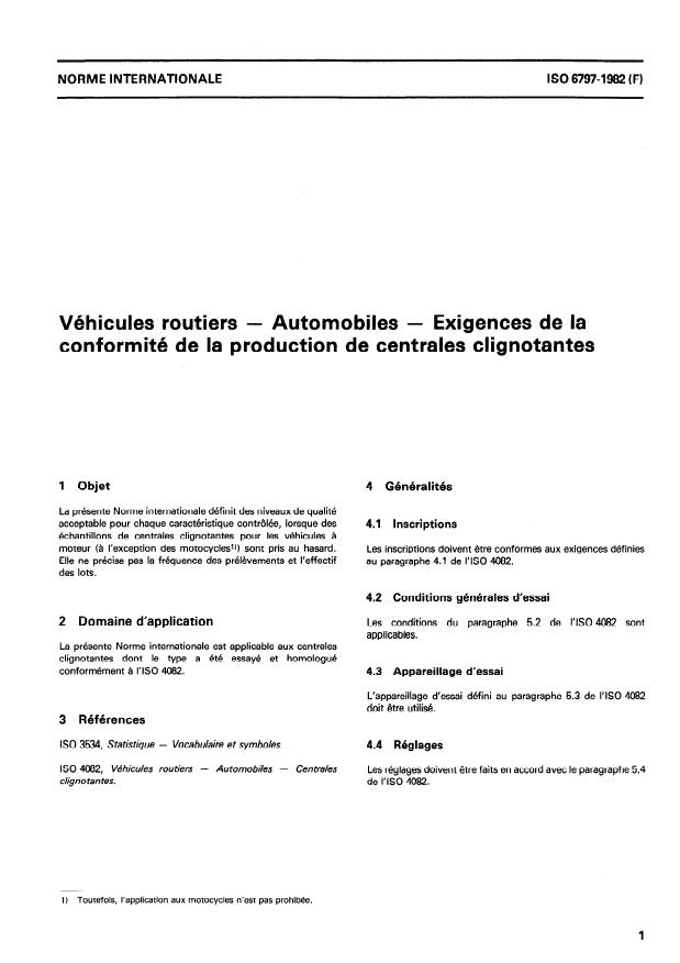 ISO 6797:1982 - Véhicules routiers -- Automobiles -- Exigences de la conformité de la production de centrales clignotantes