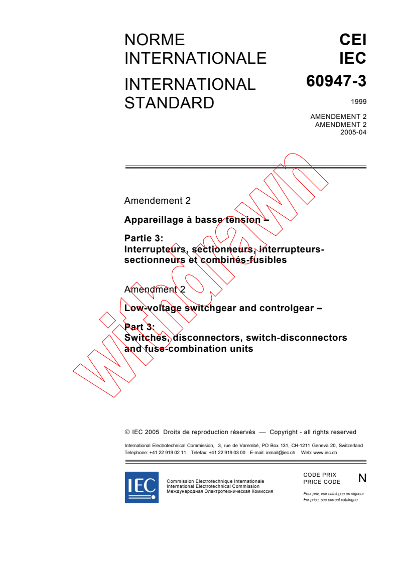 IEC 60947-3:1999/AMD2:2005 - Amendment 2 - Low-voltage switchgear and controlgear - Part 3: Switches, disconnectors, switch-disconnectors and fuse-combination units
Released:4/5/2005
Isbn:2831879310