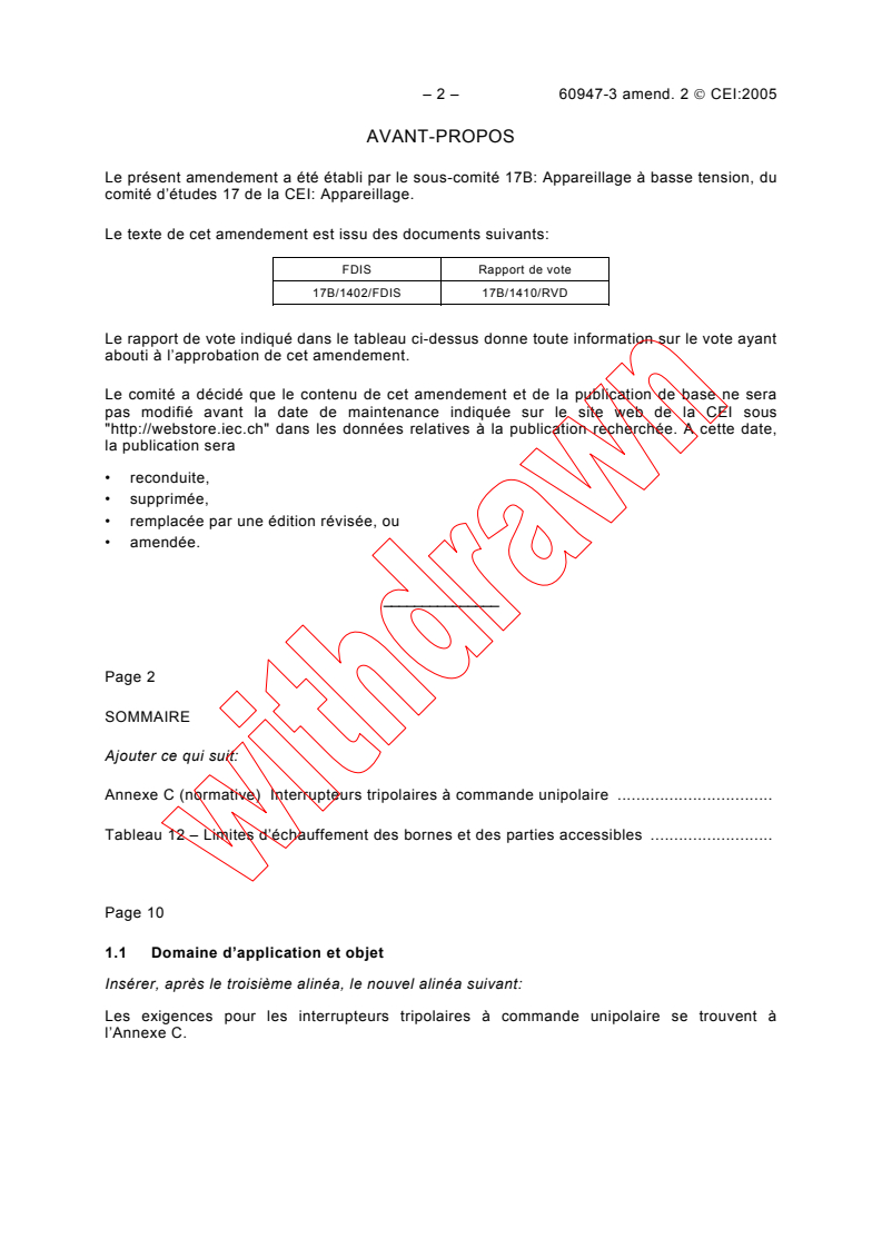 IEC 60947-3:1999/AMD2:2005 IEC 60947-3:1999/AMD2:2005 - Amendment 2 - Low-voltage switchgear and controlgear - Part 3: Switches, disconnectors, switch-disconnectors and fuse-combination units
Released:4/5/2005
Isbn:2831879310 - Page 2 preview