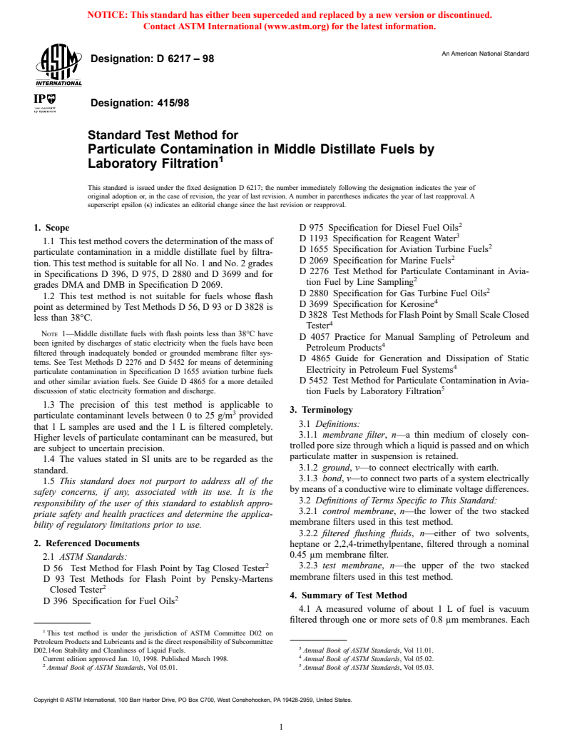 ASTM D6217-98 - Standard Test Method for Particulate Contamination in Middle Distillate Fuels by Laboratory Filtration