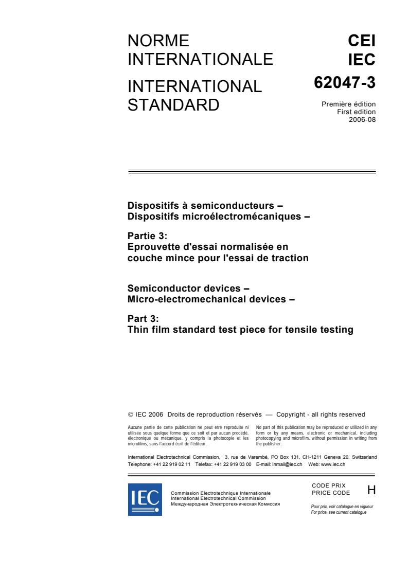 IEC 62047-3:2006 - Semiconductor devices - Micro-electromechanical devices - Part 3: Thin film standard test piece for tensile testing