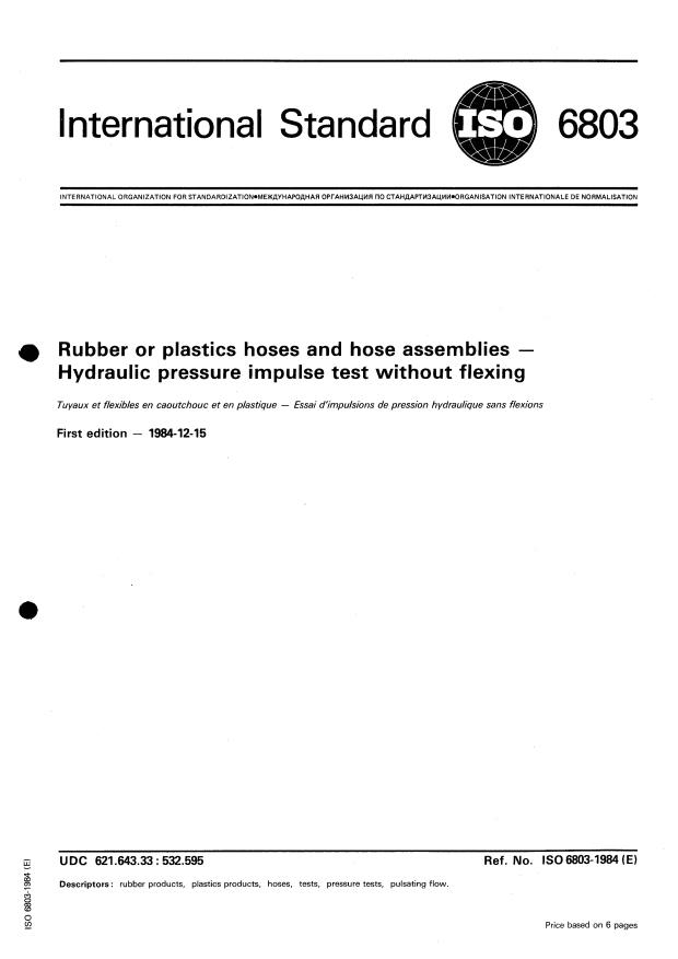 ISO 6803:1984 - Rubber or plastics hoses and hose assemblies -- Hydraulic pressure impulse test without flexing