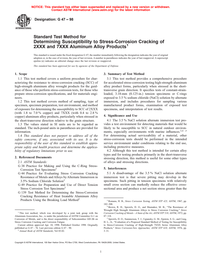 ASTM G47-98 - Standard Test Method for Determining Susceptibility to Stress-Corrosion Cracking of 2XXX and 7XXX Aluminum Alloy Products