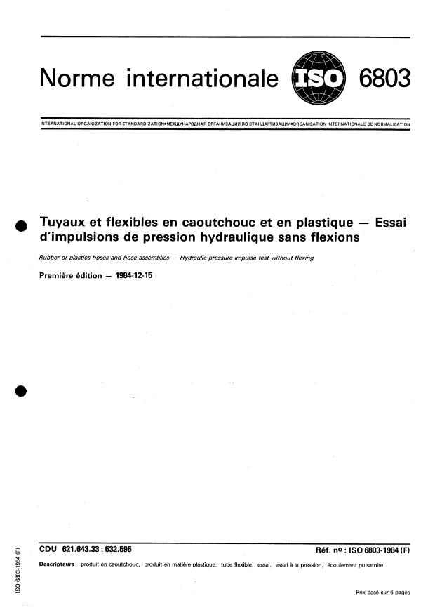 ISO 6803:1984 - Tuyaux et flexibles en caoutchouc et en plastique -- Essai d'impulsions de pression hydraulique sans flexions