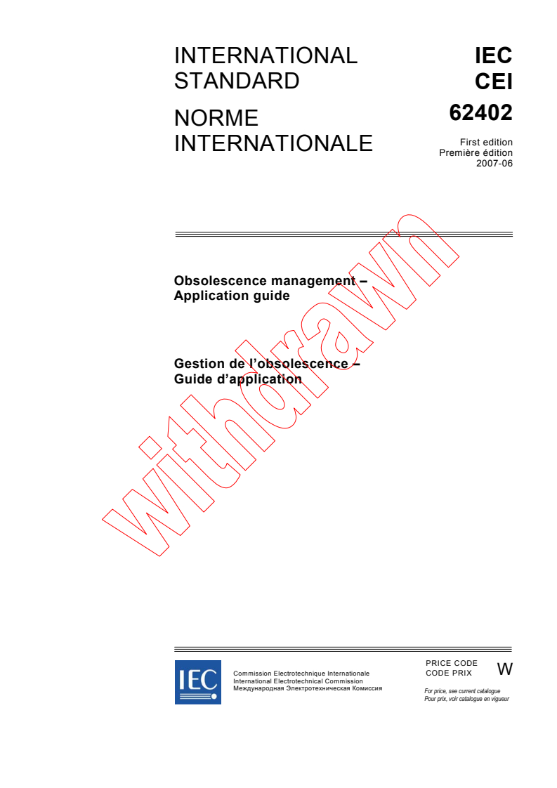 IEC 62402:2007 - Obsolescence management - Application guide
Released:6/14/2007
Isbn:2831891930