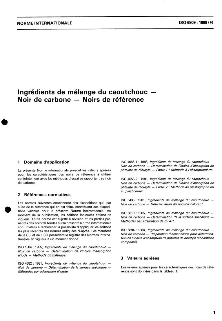 ISO 6809:1989 - Rubber compounding ingredients — Carbon black — Standard reference blacks
Released:3/9/1989