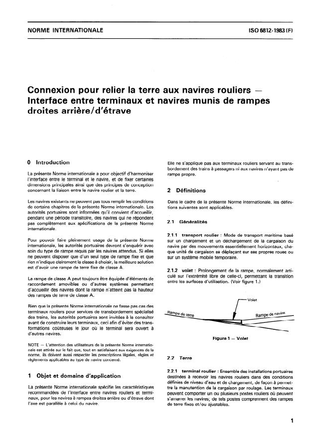 ISO 6812:1983 - Connexion pour relier la terre aux navires rouliers -- Interface entre terminaux et navires munis de rampes droites arriere/d'étrave