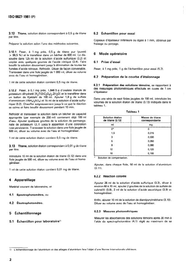 ISO 6827:1981 ISO 6827:1981 - Aluminium et alliages d'aluminium -- Dosage du titane -- Méthode photométrique au diantipyrylméthane - Page 4 preview