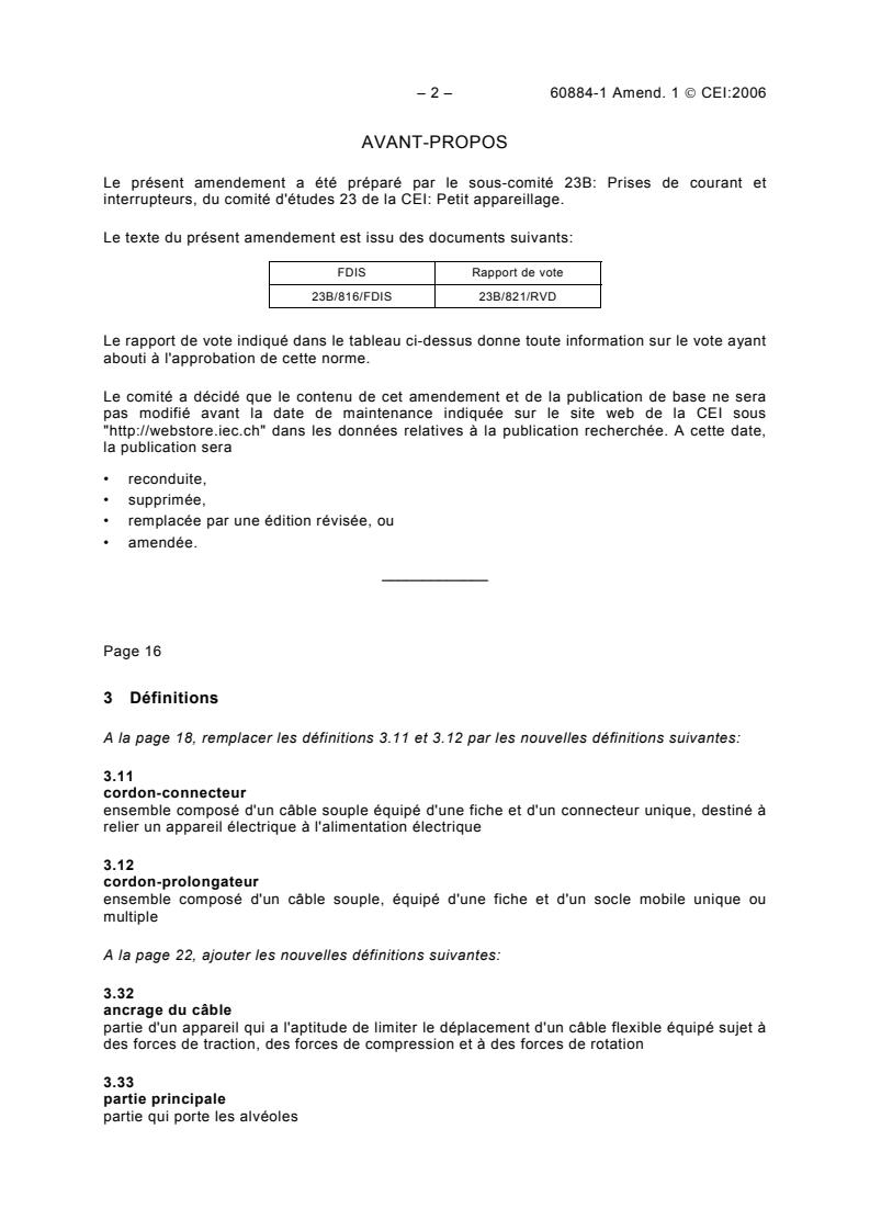 IEC 60884-1:2002/AMD1:2006 IEC 60884-1:2002/AMD1:2006 - Amendment 1 - Plugs and socket-outlets for household and similar purposes - Part 1: General requirements - Page 2 preview
