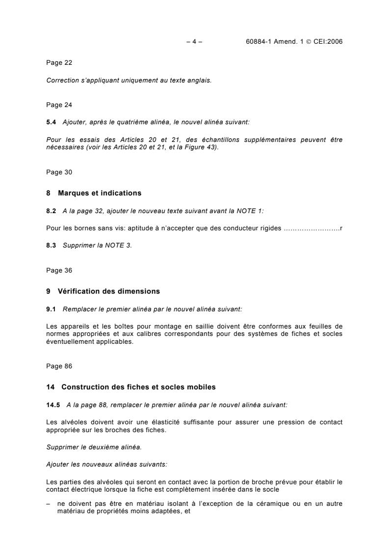 IEC 60884-1:2002/AMD1:2006 IEC 60884-1:2002/AMD1:2006 - Amendment 1 - Plugs and socket-outlets for household and similar purposes - Part 1: General requirements - Page 4 preview