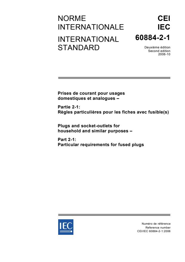 IEC 60884-2-1:2006 - Plugs and socket-outlets for household and similar purposes - Part 2-1: Particular requirements for fused plugs