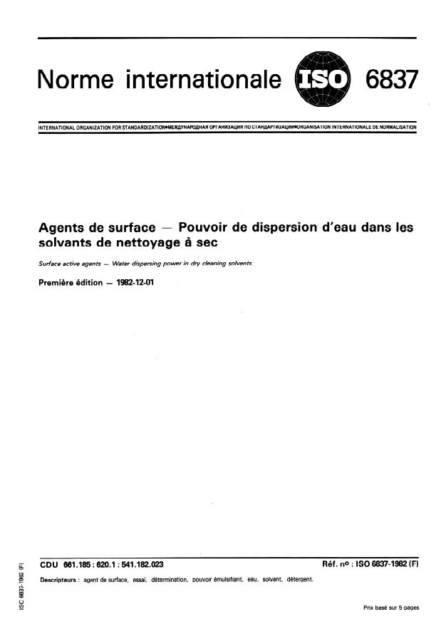 ISO 6837:1982 - Agents de surface -- Pouvoir de dispersion d'eau dans les solvants de nettoyage a sec
