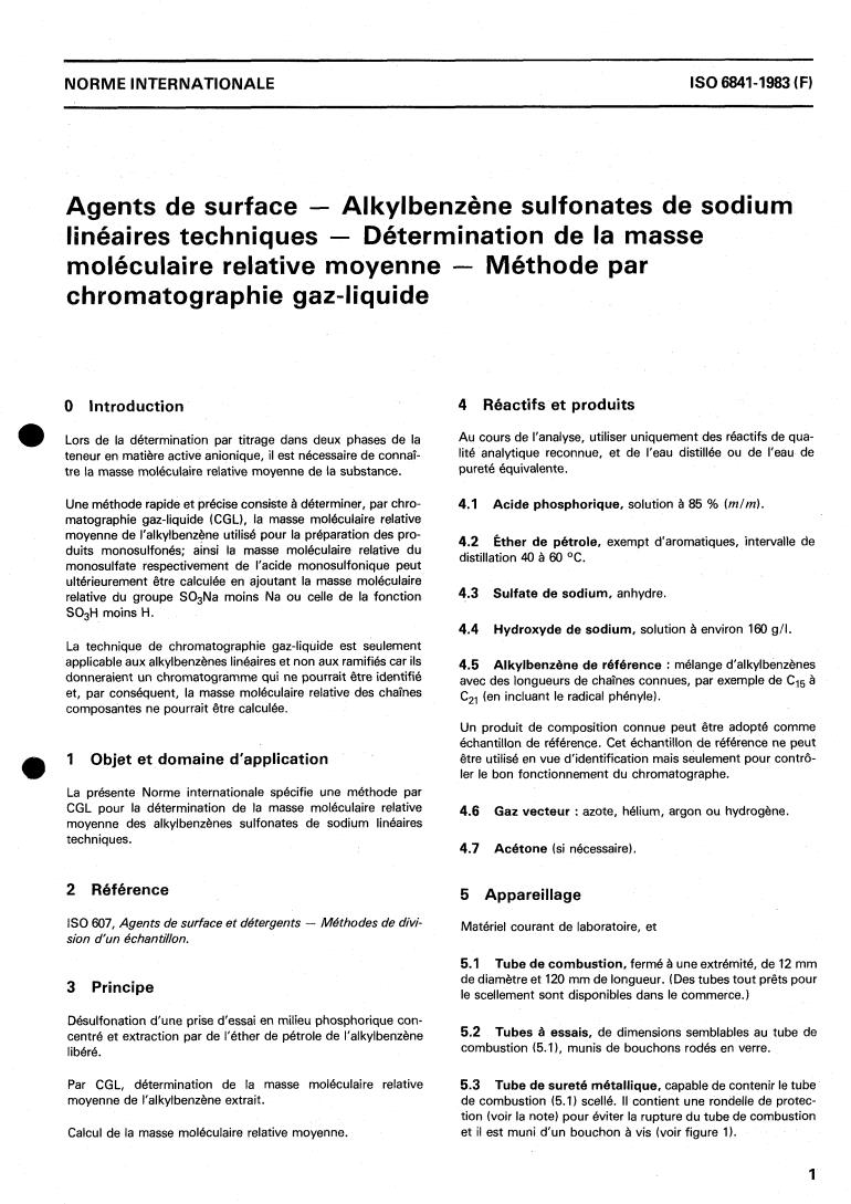 ISO 6841:1983 - Surface active agents — Technical straight-chain sodium alkylbenzenesulphonates — Determination of mean relative molecular mass — Gas-liquid chromatographic method
Released:1/1/1983