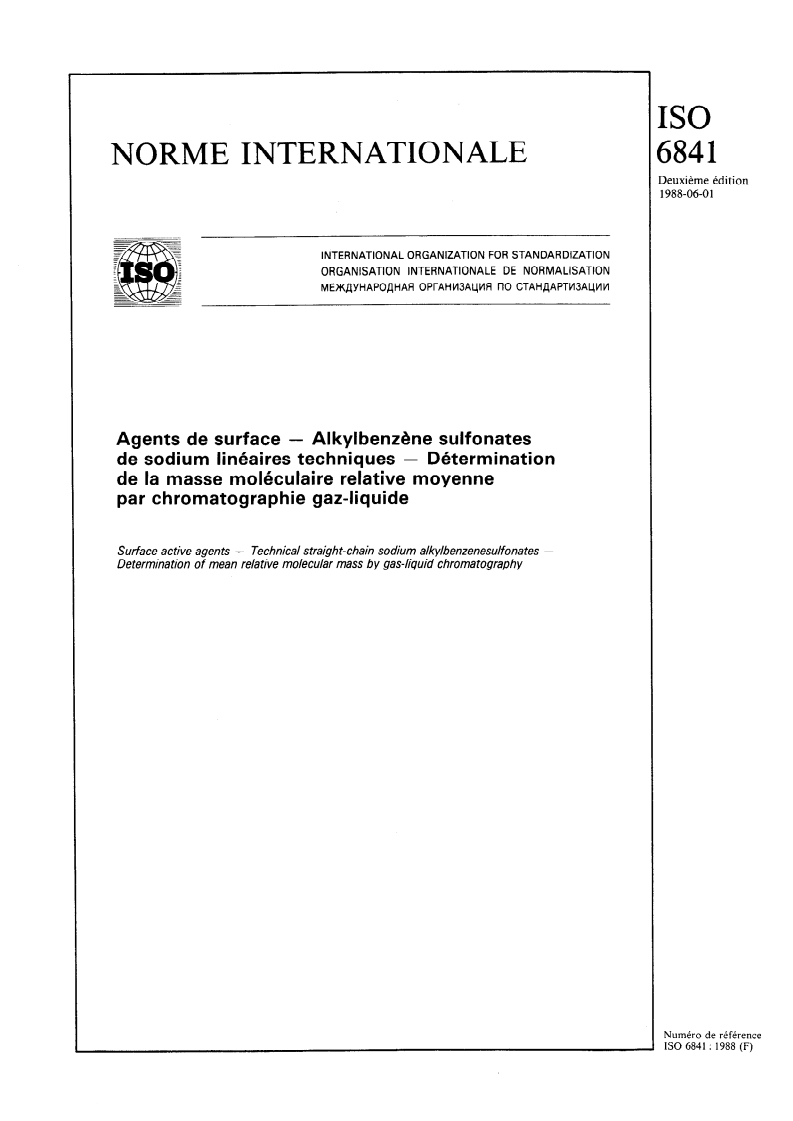 ISO 6841:1988 - Agents de surface — Alkylbenzène sulfonates de sodium linéaires techniques — Détermination de la masse moléculaire relative moyenne par chromatographie gaz-liquide
Released:6/2/1988