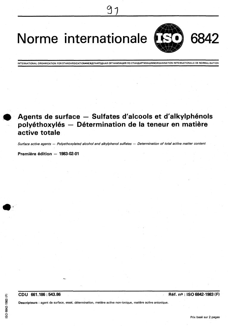 ISO 6842:1983 - Surface active agents — Polyethoxylated alcohol and alkylphenol sulfates — Determination of total active matter content
Released:2/1/1983