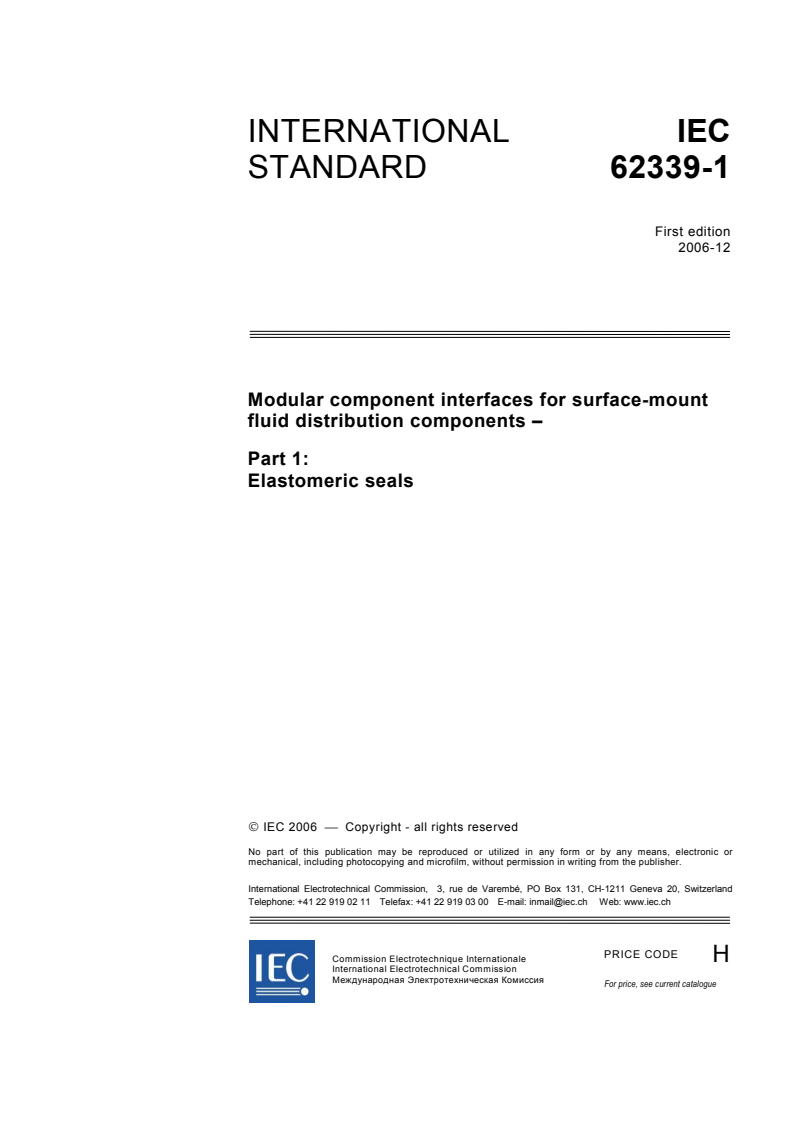 IEC 62339-1:2006 - Modular component interfaces for surface-mount fluid distribution components - Part 1: Elastomeric seals
Released:12/8/2006
Isbn:2831889308